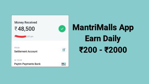 Mantri Mall App - Earn ₹1000 Free Daily, ₹138/Refer [Trick]