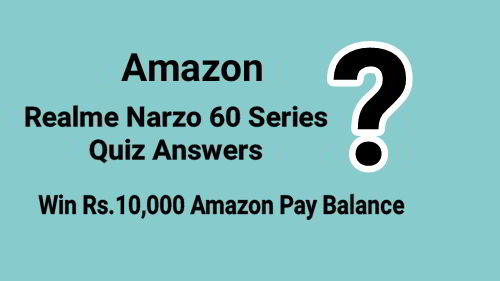 Amazon Realme Narzo 60 Series Quiz Answers Today